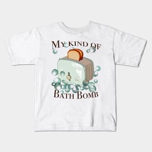 Retro inscription "My kind of bath bomb" Kids T-Shirt